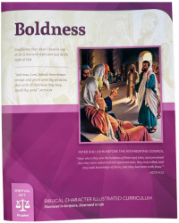 Biblical Character Illustrated Curriculum: Boldness